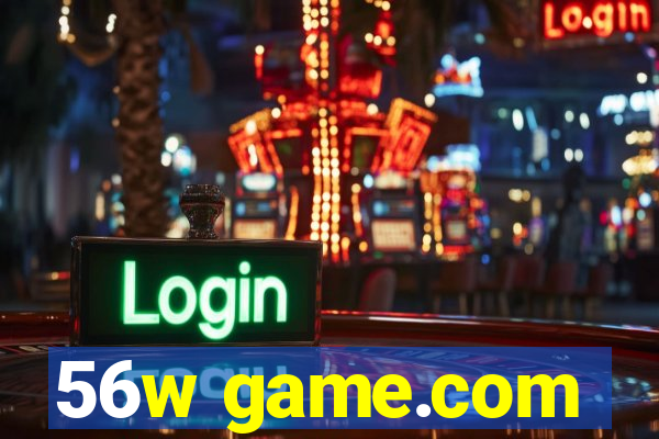 56w game.com